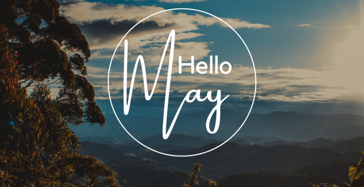 Hello May, view over mountains